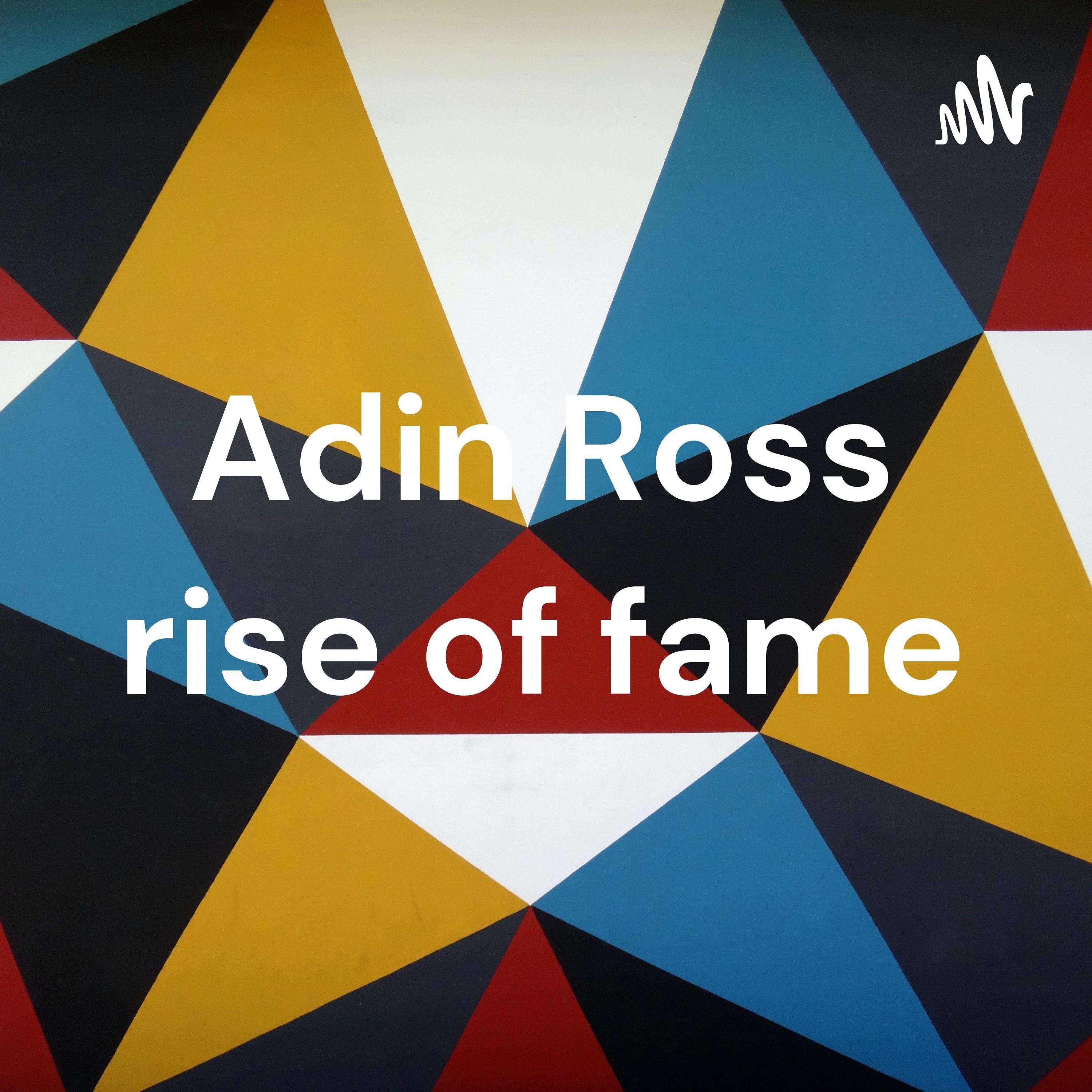 Adin Ross rise of fame cover art