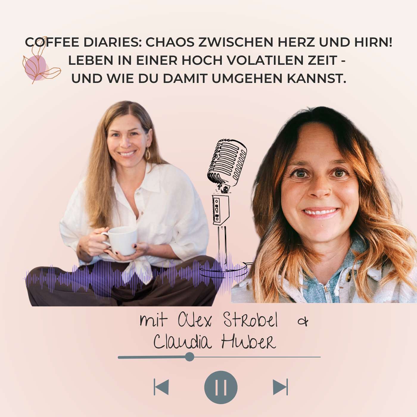 Coffee Diaries: Chaos zwischen Herz und Hirn. Leben in einer hoch volatilen Zeit - und wie du damit umgehen kannst.