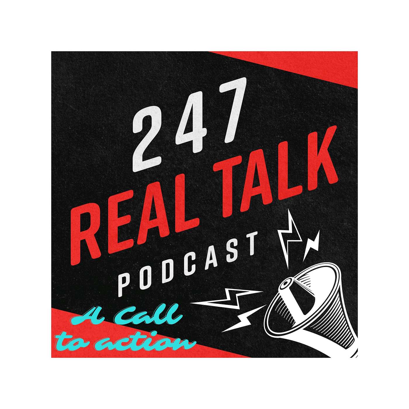 247 Real Talk