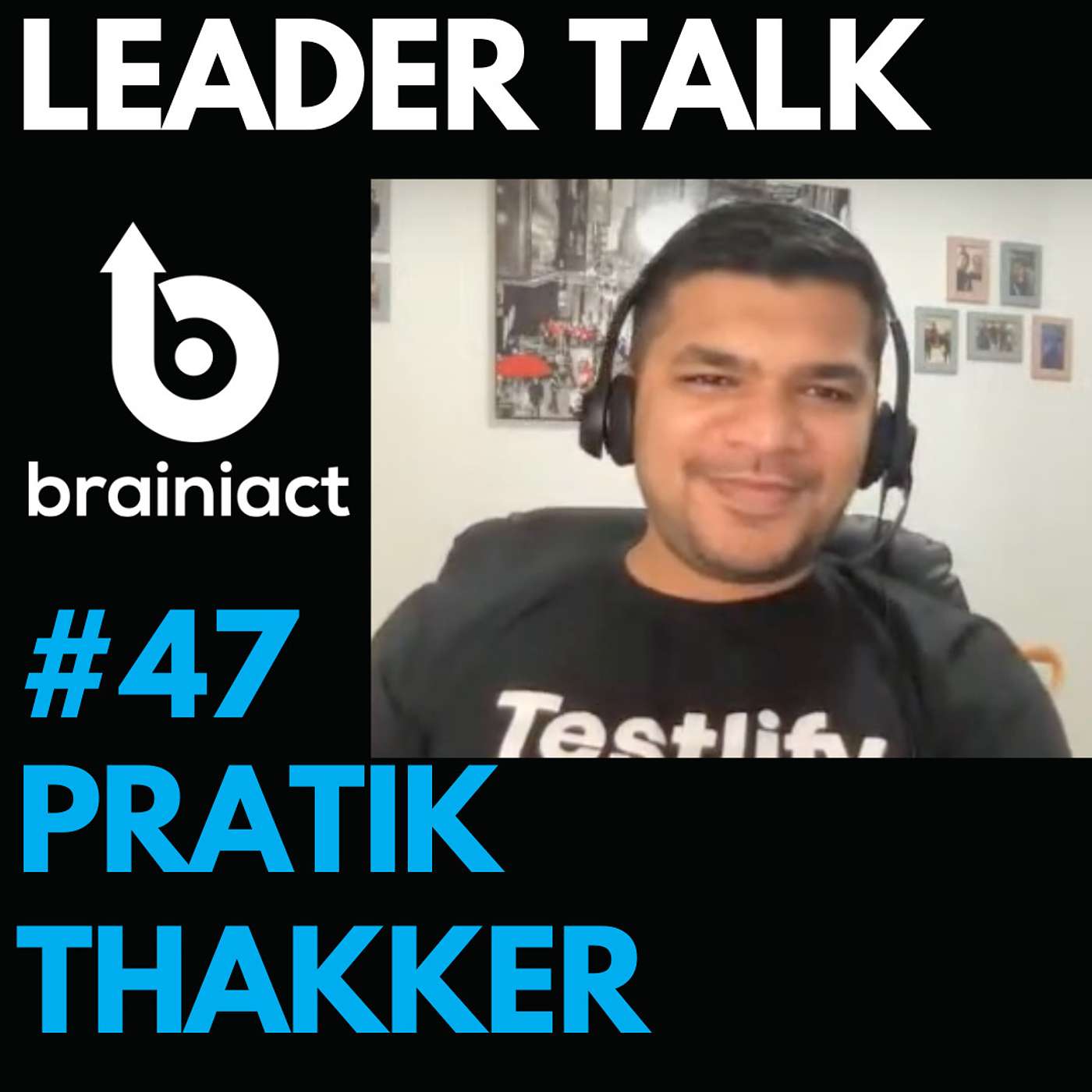 Leader Talk - By Brainiact