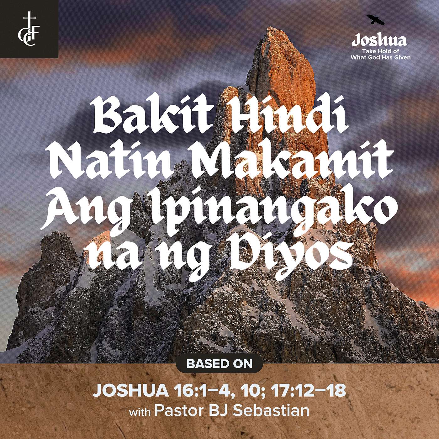 Bakit Hindi Natin Makamit ang Ipinangako na ng Diyos (Joshua Chapters 16-17) •  Pastor BJ Sebastian episode artwork