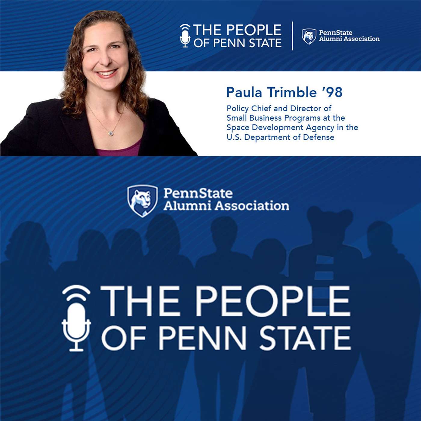 Episode 5 — Paula Trimble '98, Policy Chief and Small Business Programs Director at the Space Development Agency in the U.S. Department of Defense episode artwork
