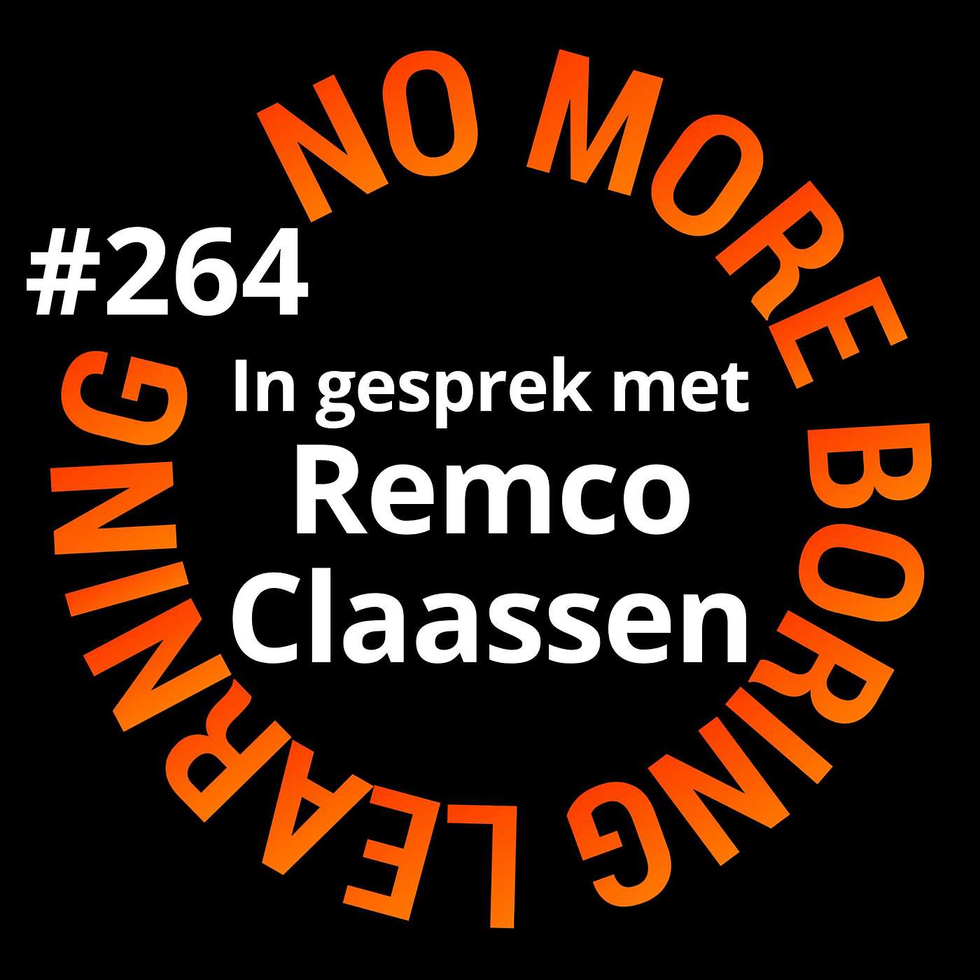 264. Zes lessen van meestertrainer Remco Claassen episode artwork