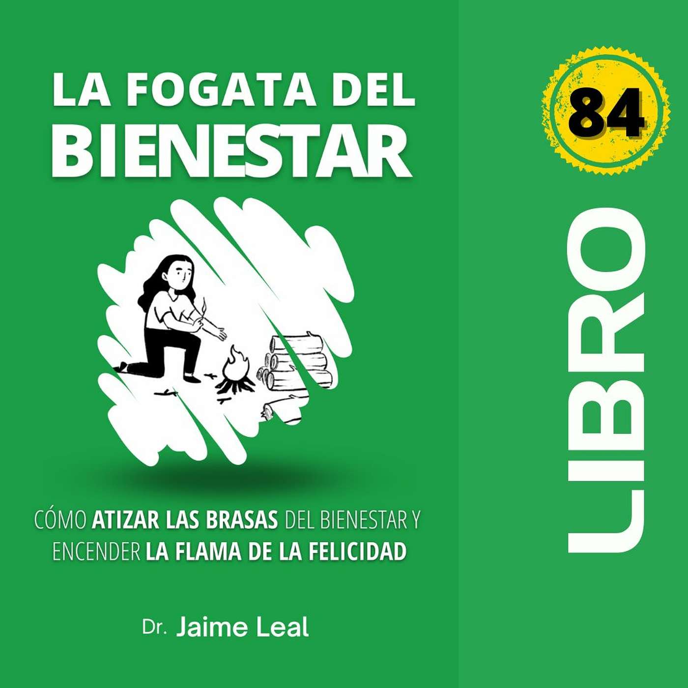 Episodio No 84 - Lectura De La Introducción Del Libro La Fogata del Bienestar