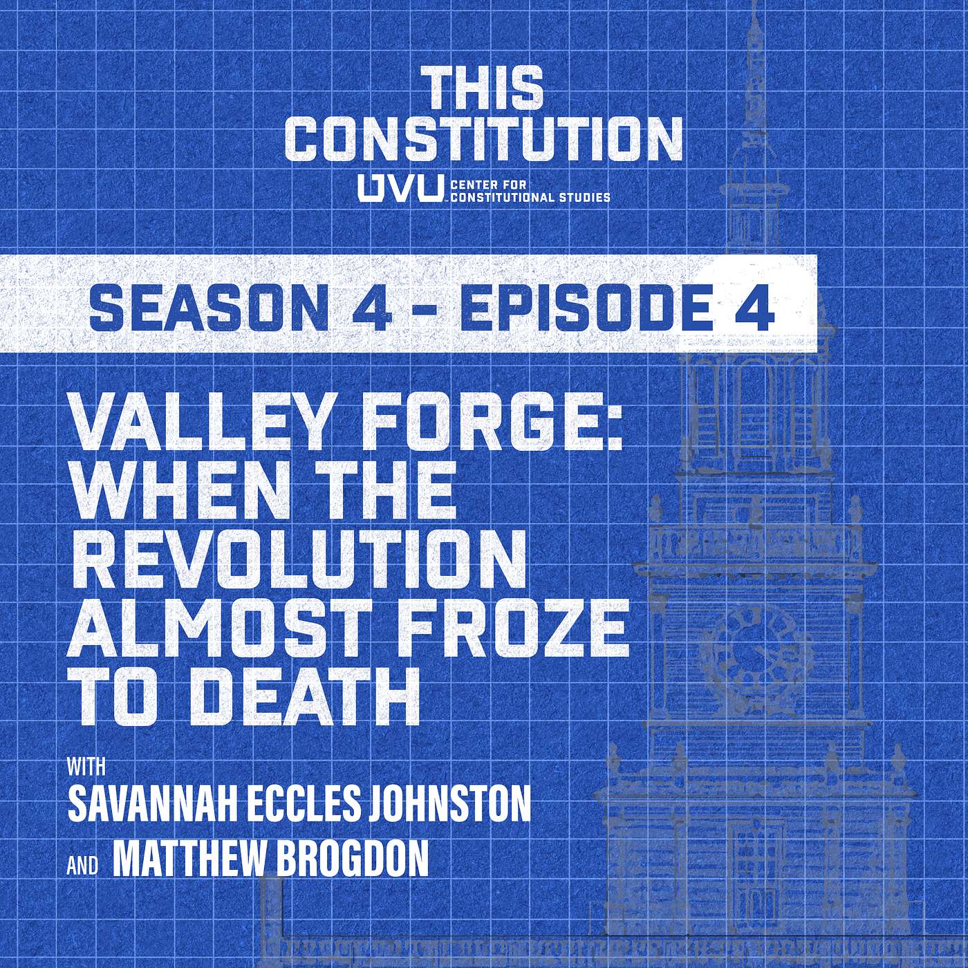 Season 4, Episode 4 | Valley Forge: When the Revolution Almost Froze to Death episode artwork