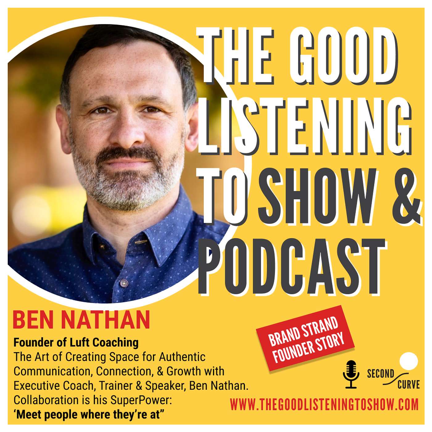 The Good Listening To Show: Stories of Distinction & Genius