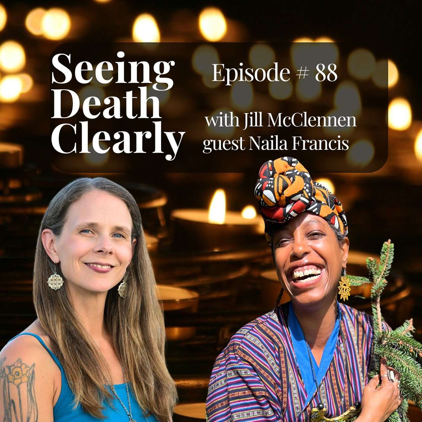 Turning Toward Grief with Grief Coach and Death Midwife Naila Francis