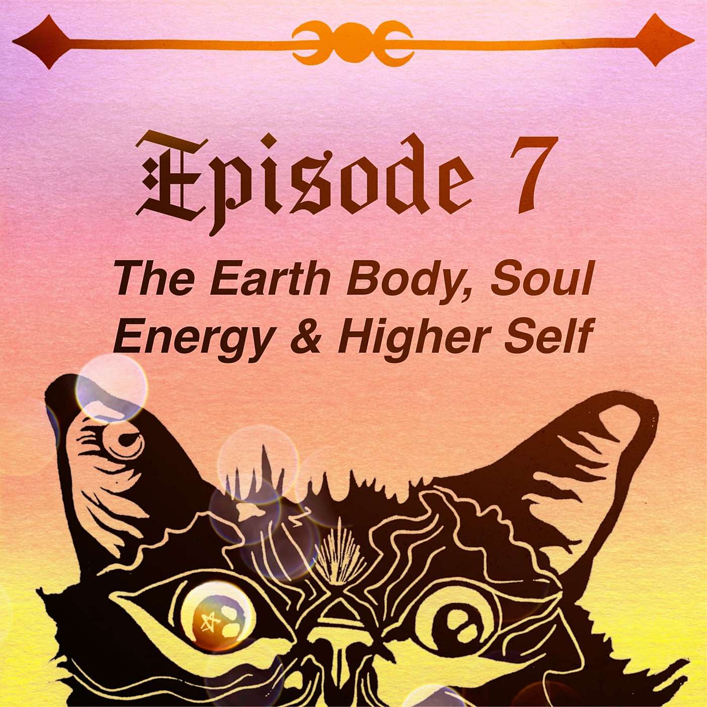 The Earth Body, Soul Energy & Higher Self
