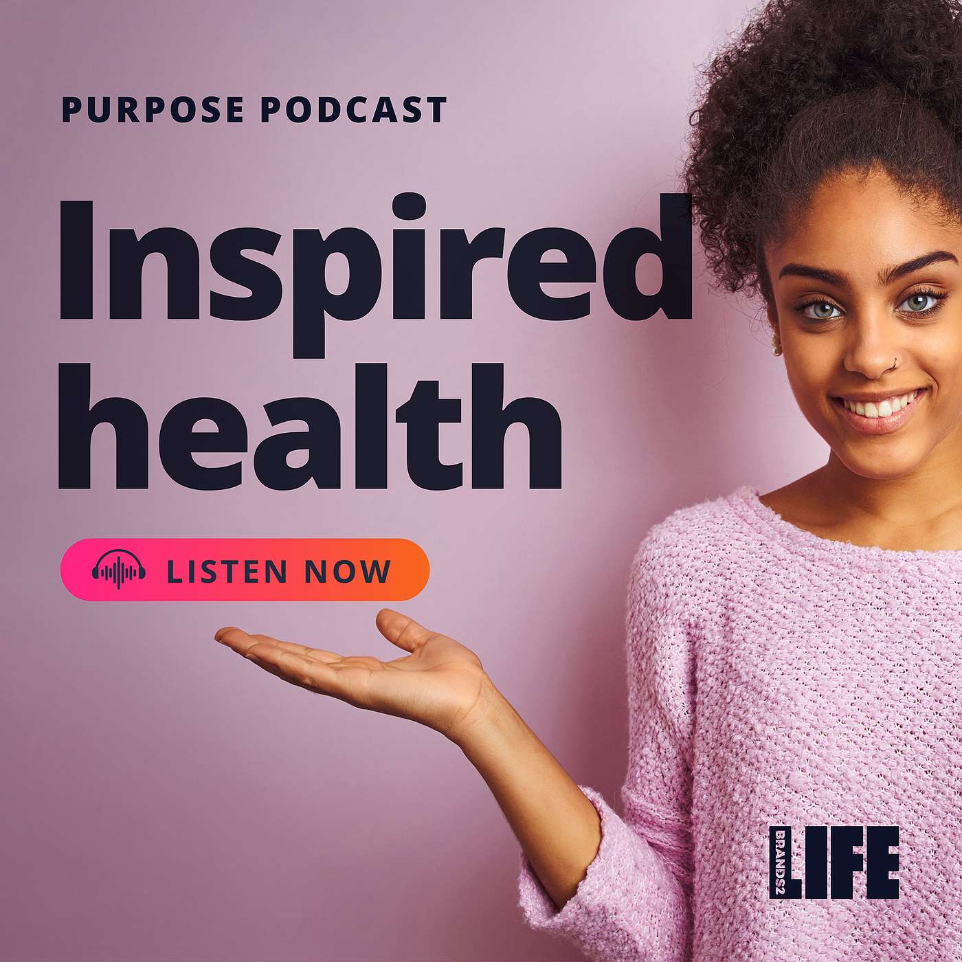 The Brands2Life Podcast