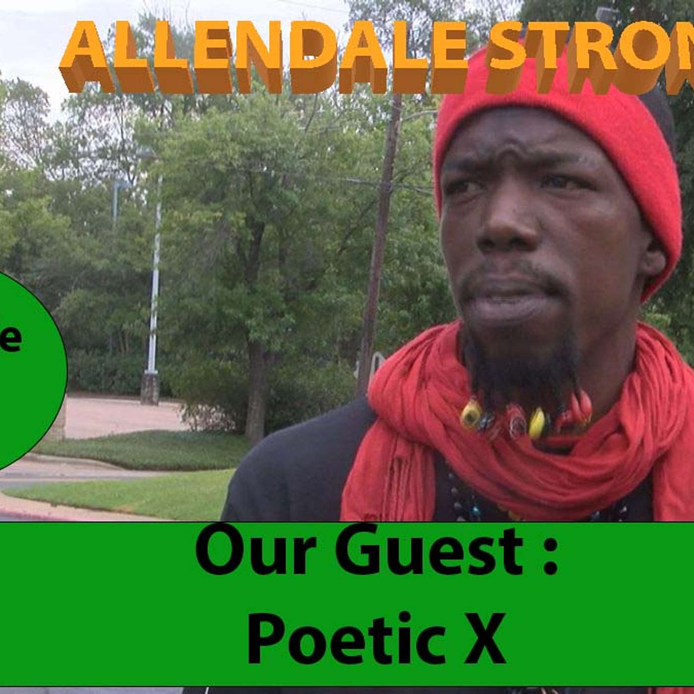 Allendale Strong Episode #10 with Poetic X