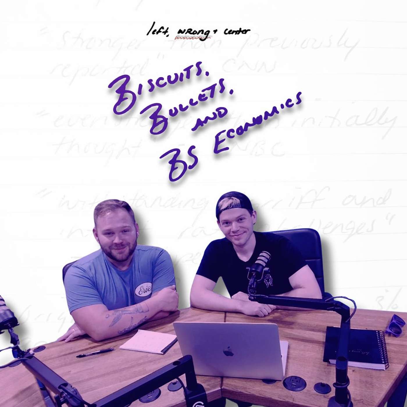 BISCUITS, BULLETS, AND BS ECONOMICS