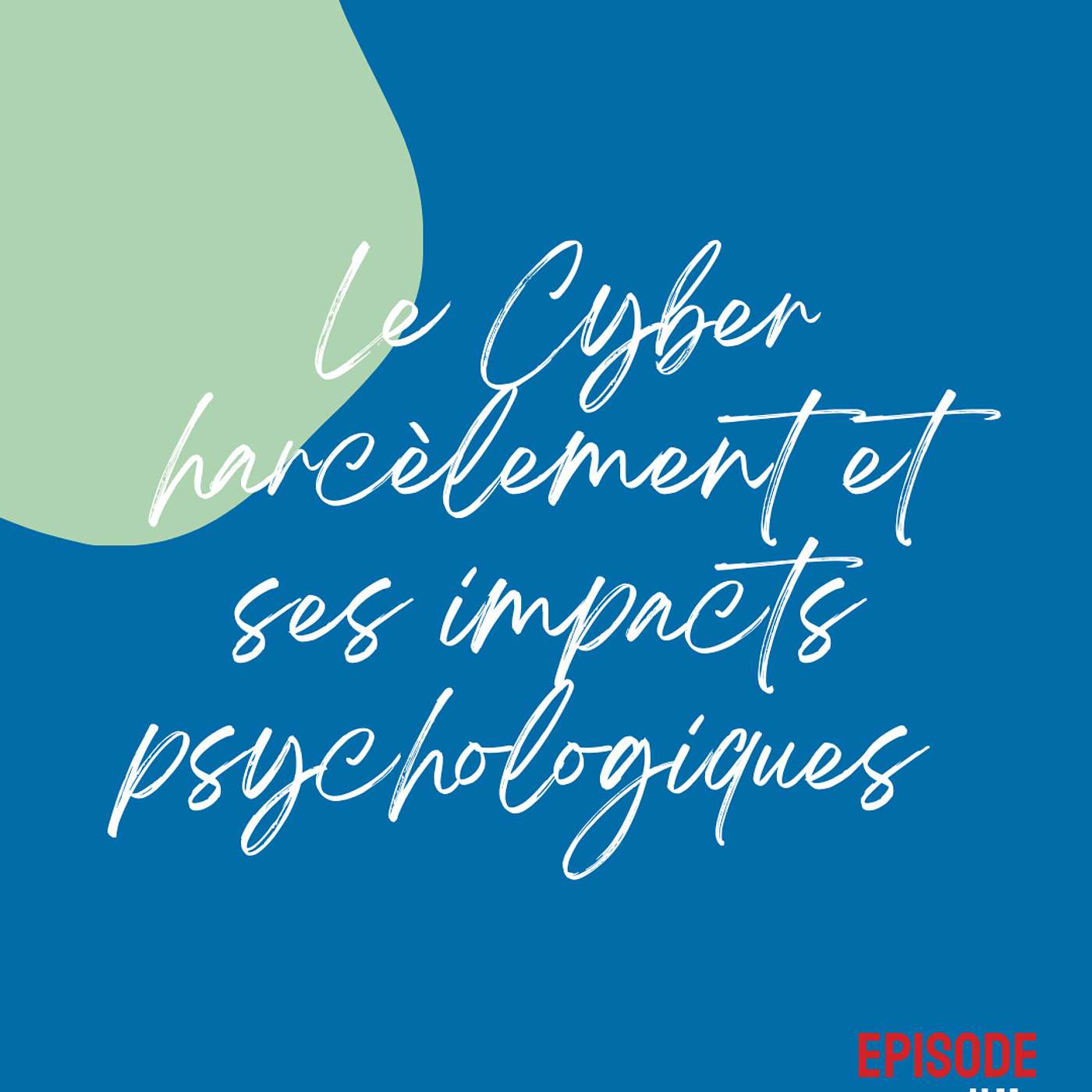 Le cyber harcèlement et ses impacts psychologiques