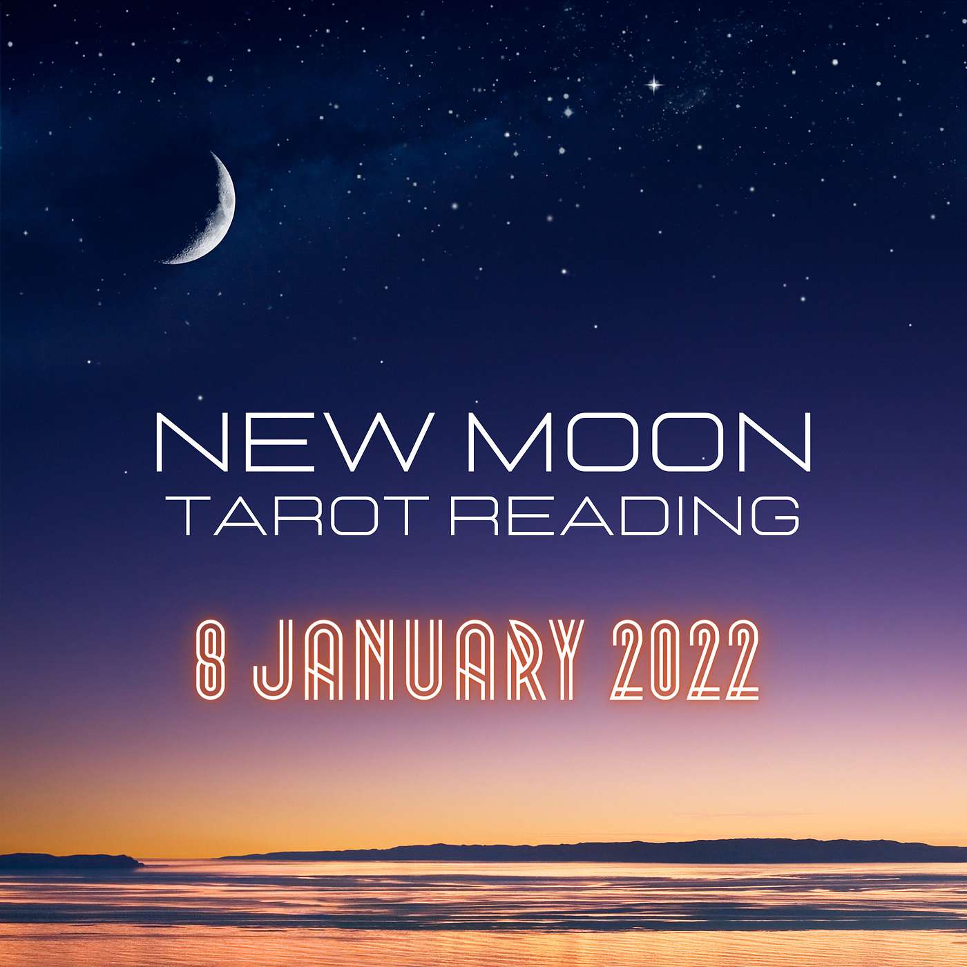 New Moon Tarot Reading - January 8, 2022