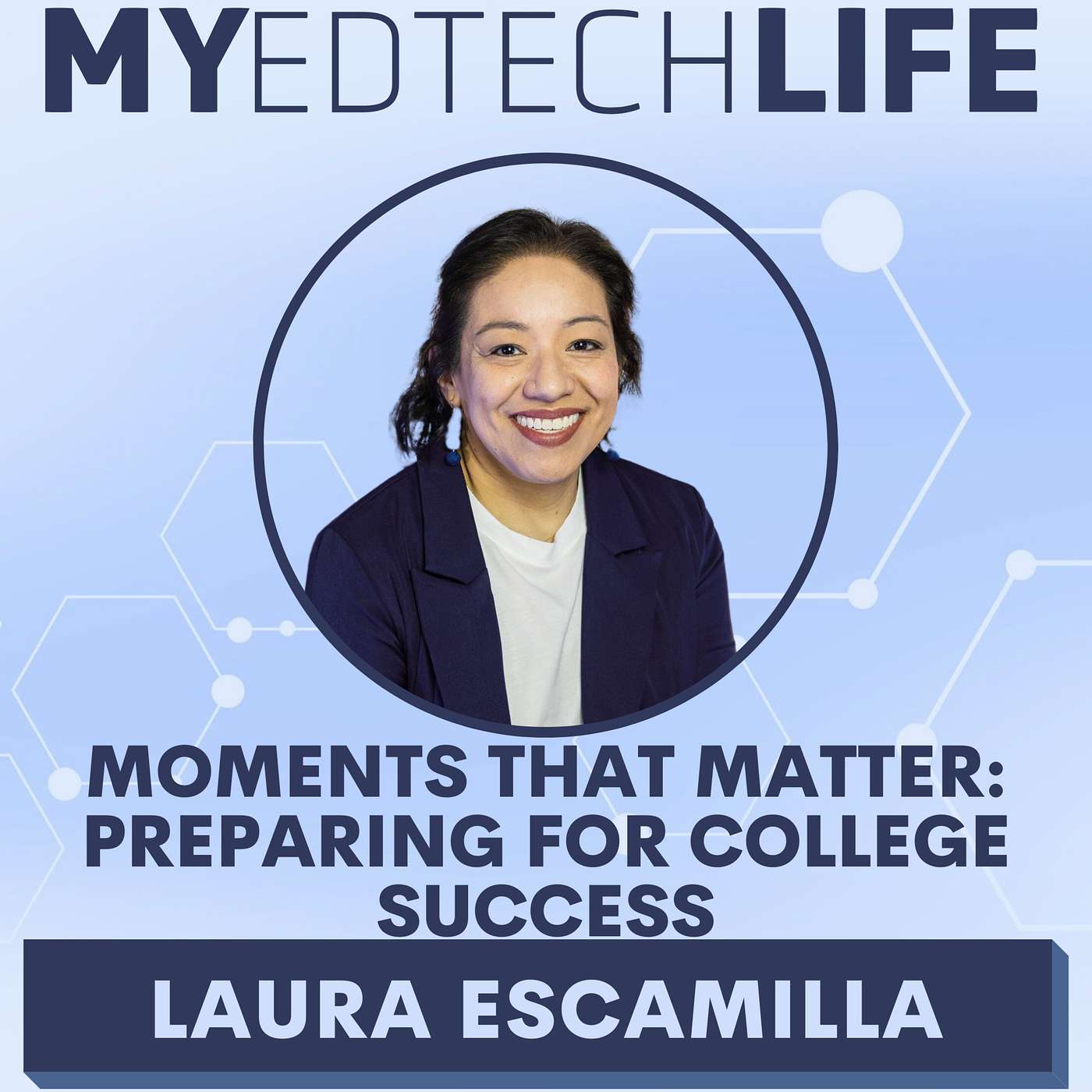 Episode 233: Moments That Matter: Preparing for College Success.