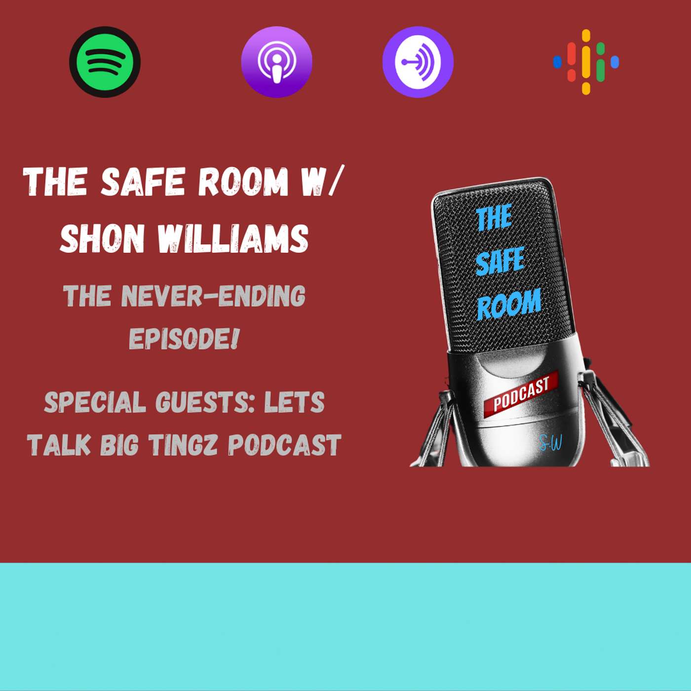 Playback: The Never-ending Episode! | The Safe Room w/ Special Guests Lets Talk Big Tingz Podcast episode artwork