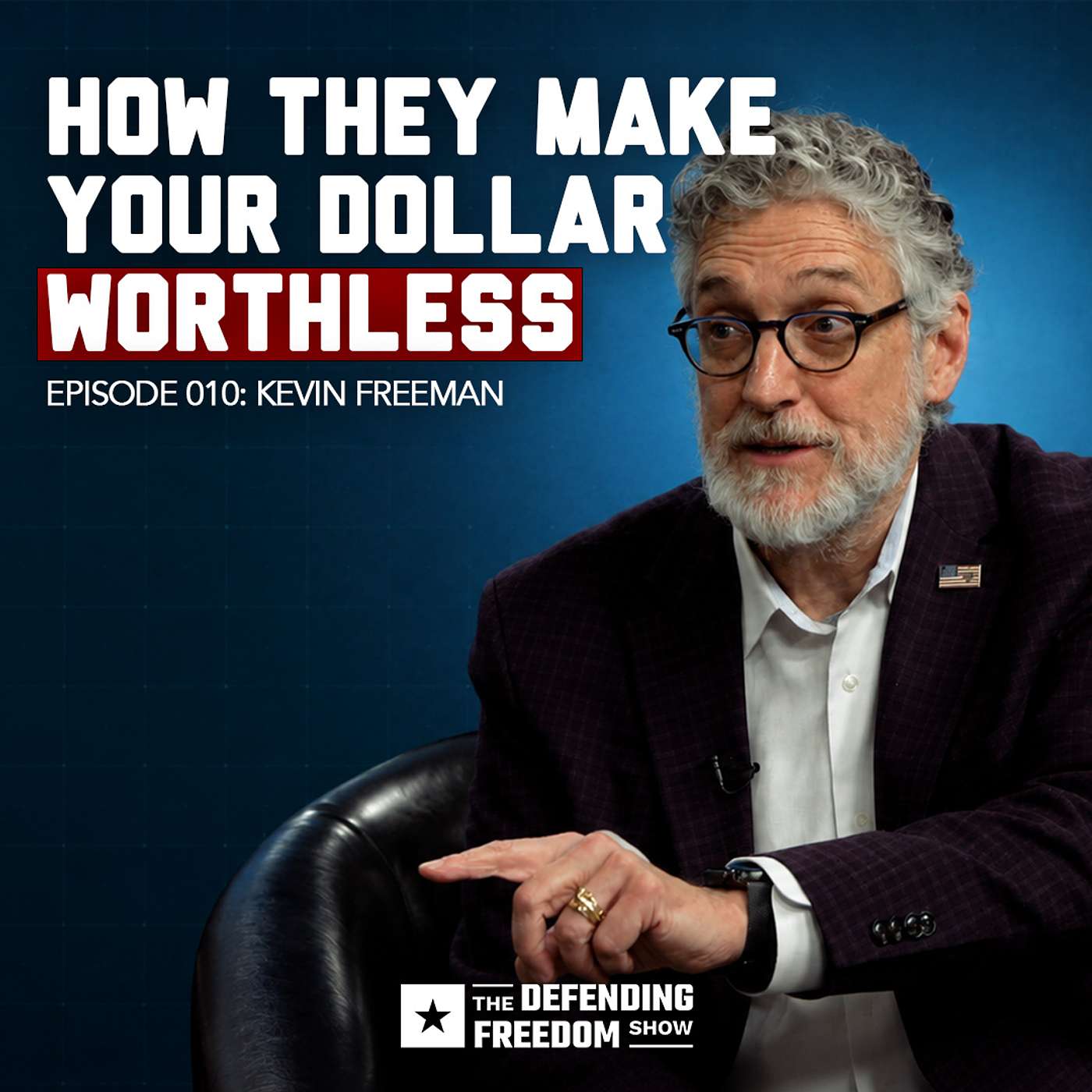 Financial Expert Exposes the Real Danger of Digital Currency | Kevin Freeman Ep. 010 episode artwork