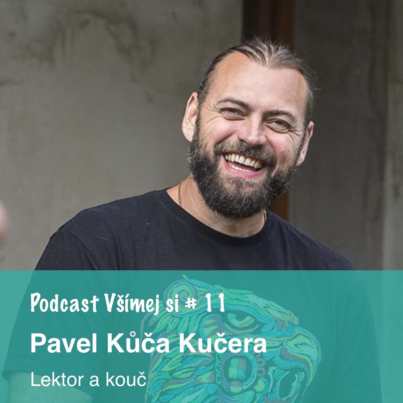 11. Pavel Kůča Kučera: Dcera by měla být cennost sama pro sebe