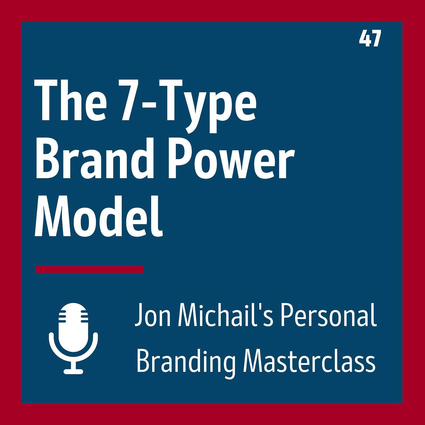 The 7-Type Brand Power Model