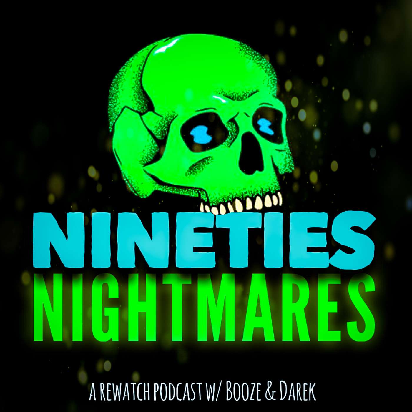 The Nineties Nightmares Podcast