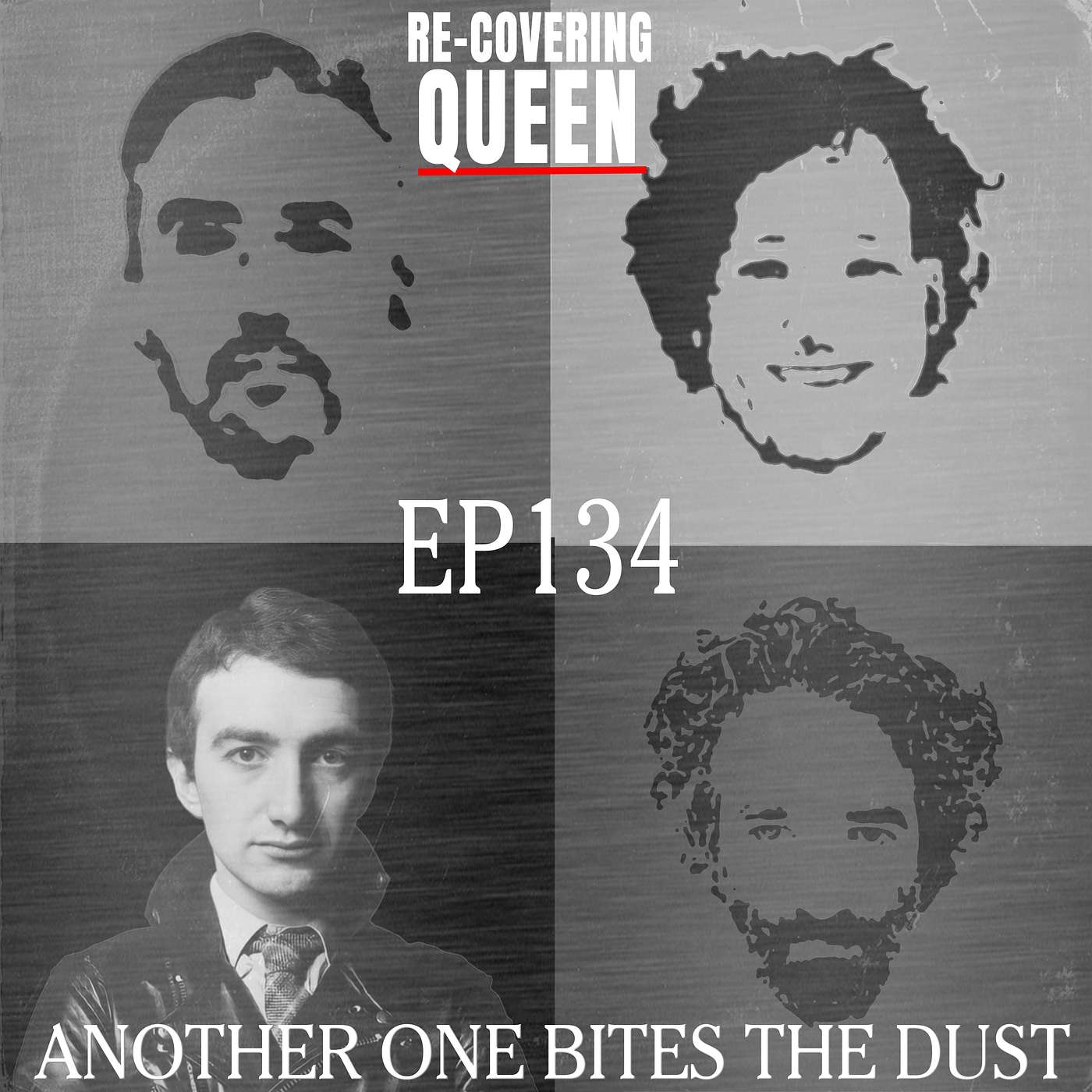 Ep 134 : Another One Bites the Dust