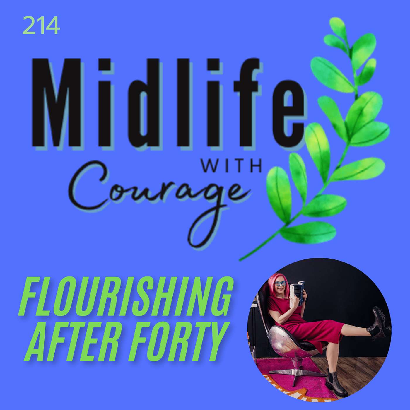 You Are Never Too Old for Midlife Adventure with Lisa Cheek