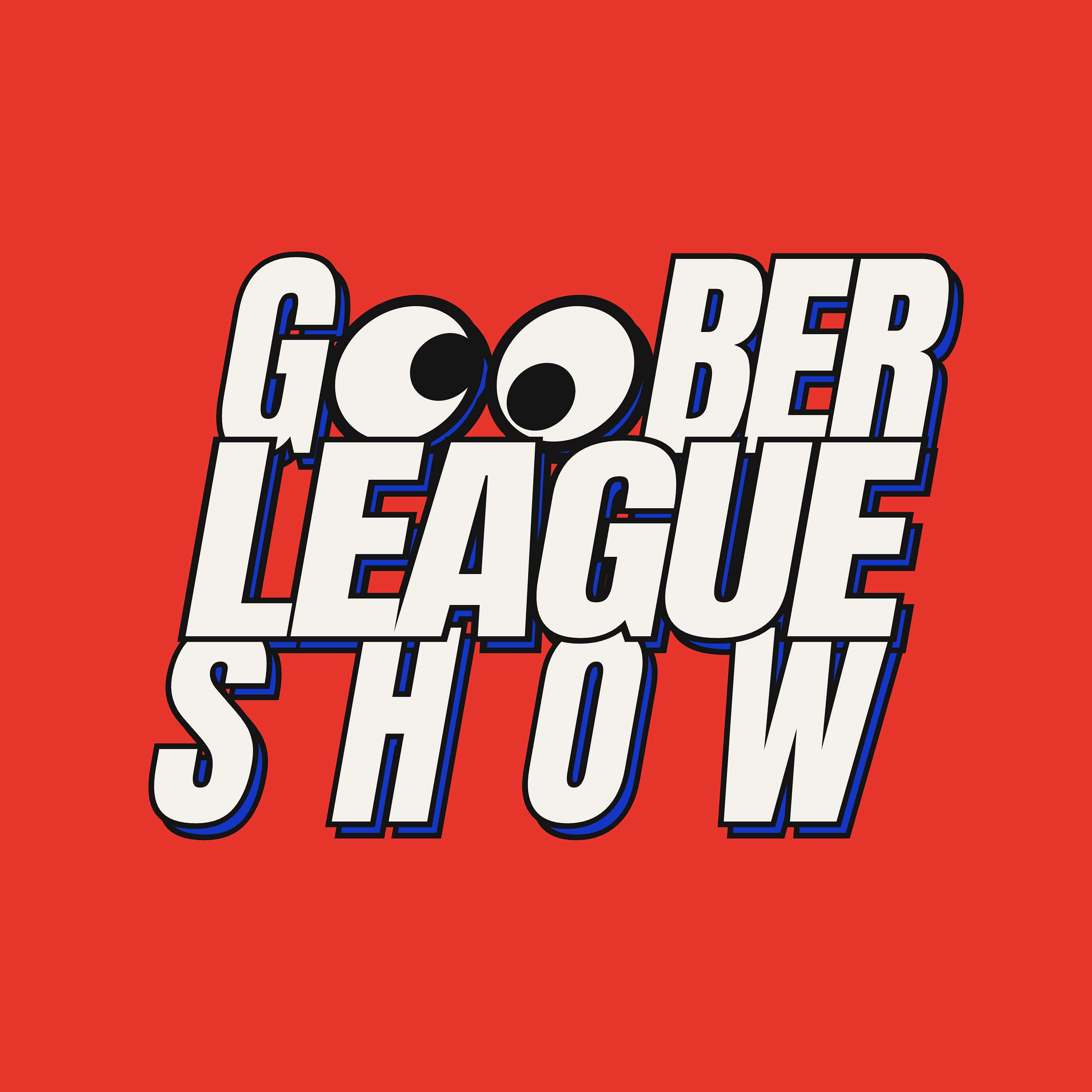 The Goober League Show podcast artwork