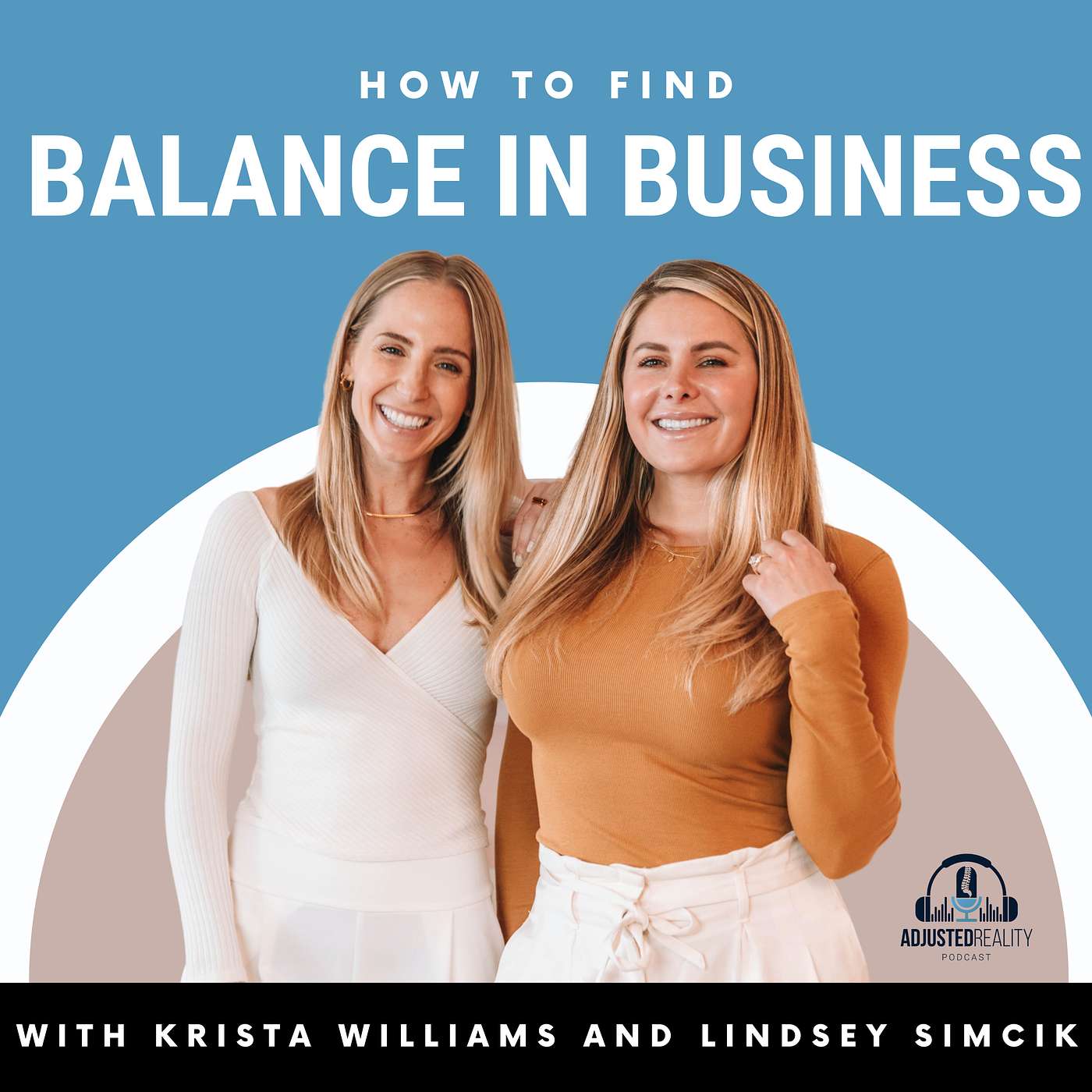 How To Find Balance in Business with Krista Williams and Lindsey Simcik episode artwork