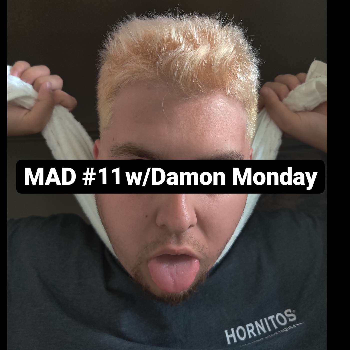 MAD #11 w/Damon Monday
