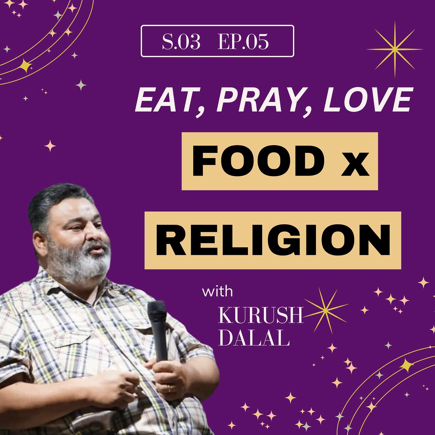 S.03 - Ep.05 : Dhaarmik Aahaar - How Religion Shapes The Food On Our Our Plates episode artwork