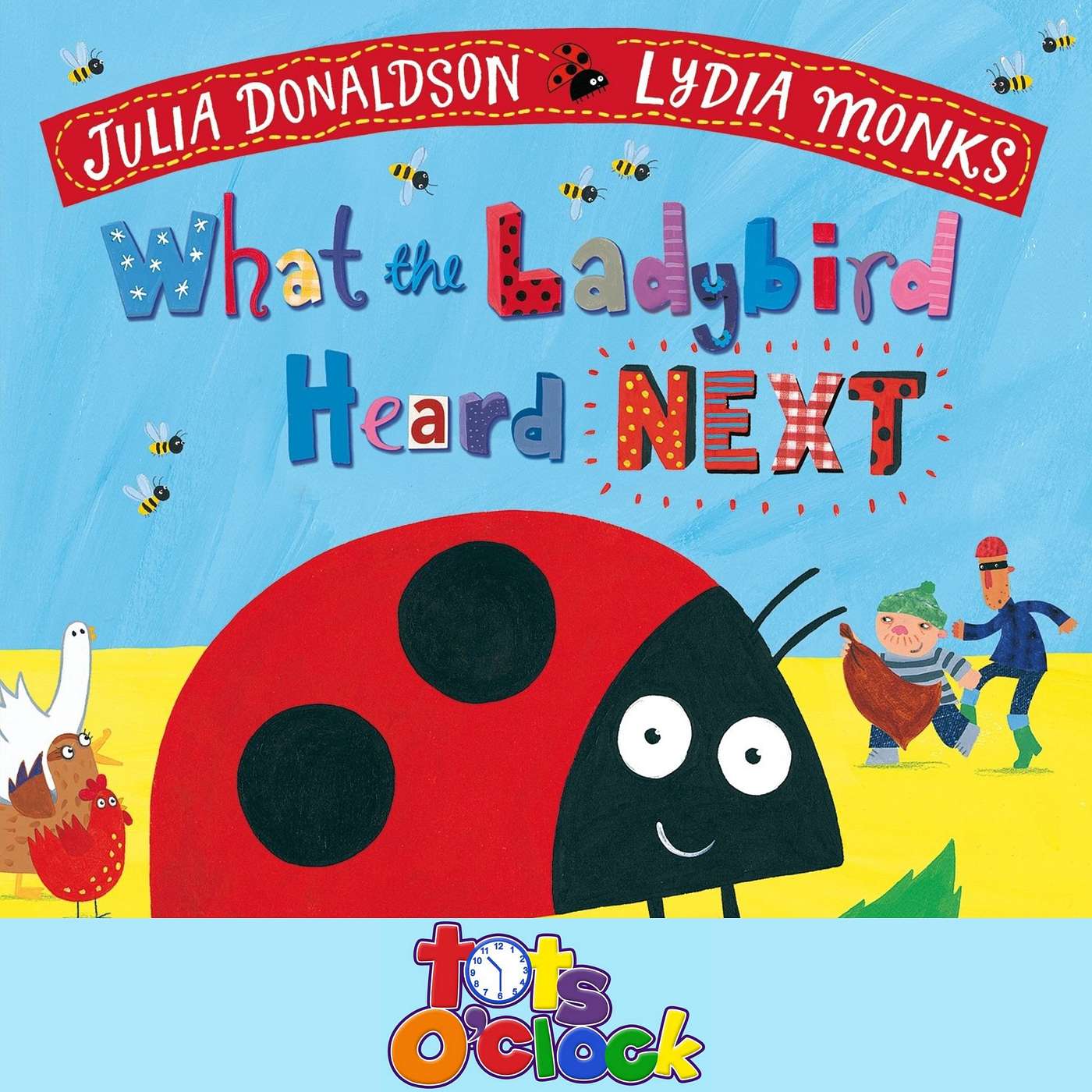 What the Ladybird Heard Next