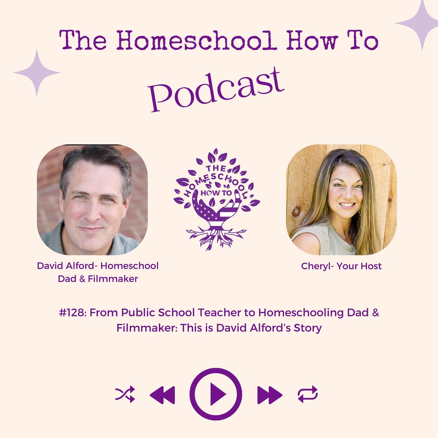 #128: From Public School Teacher to Homeschooling Dad & Filmmaker: This is David Alford’s Story