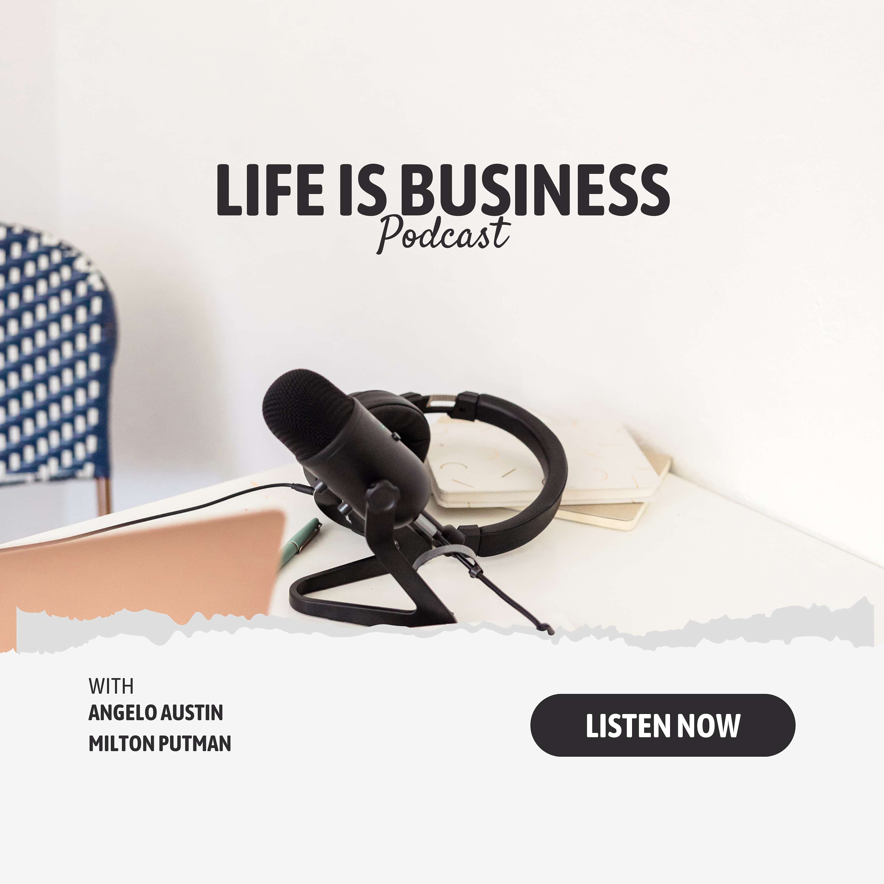Life is Business Podcast