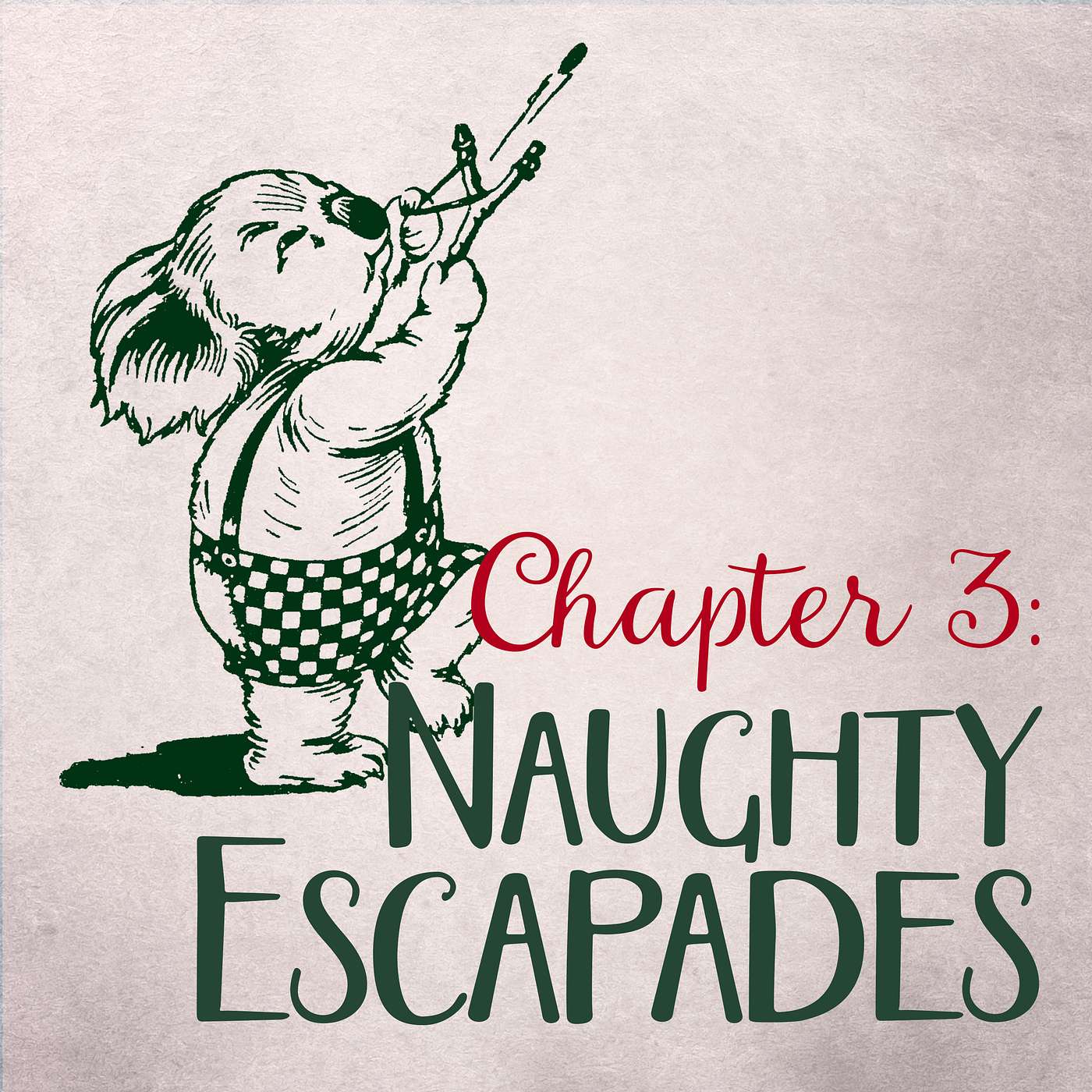 103: Naughty Escapades episode artwork