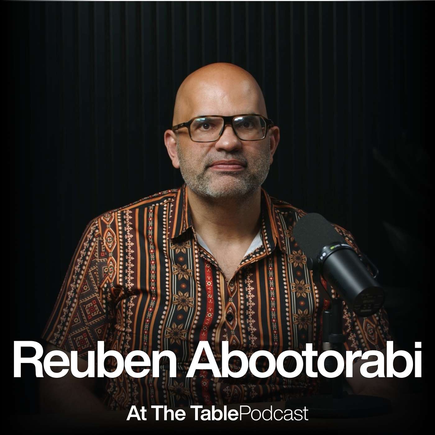 At The Table, Season 2, Ep. 1 | Reuben Abootorabi, Workshop Leader, The Power Of Praying Scripture