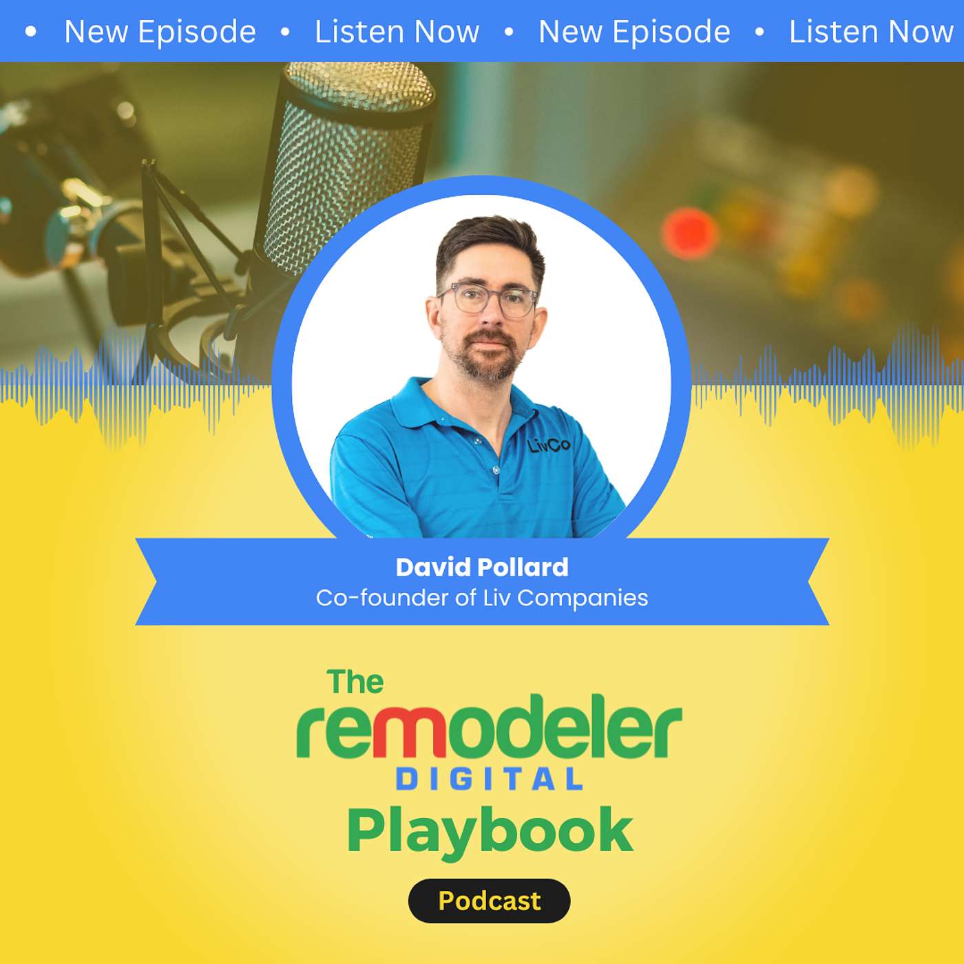 The Remodeler Digital Playbook Podcast