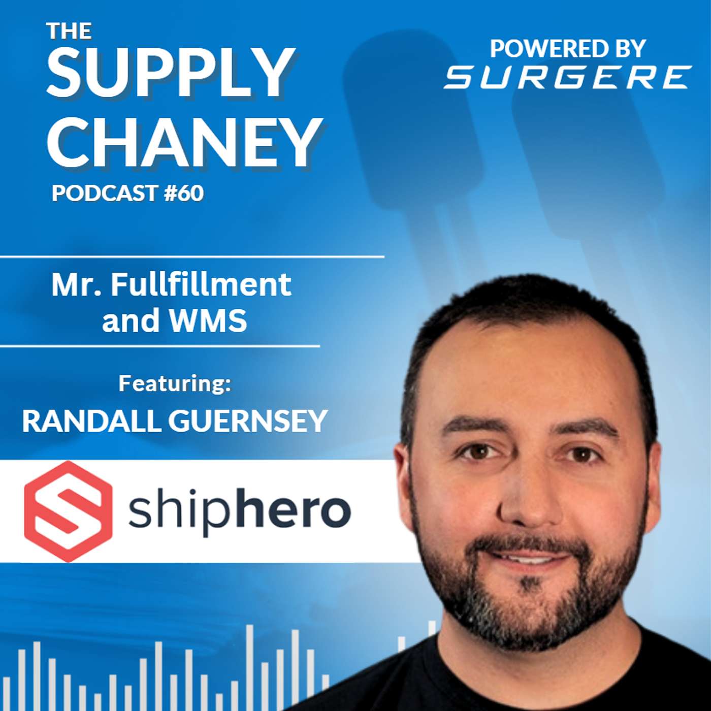 Ep. 60 - Mr. Fulfillment and WMS
