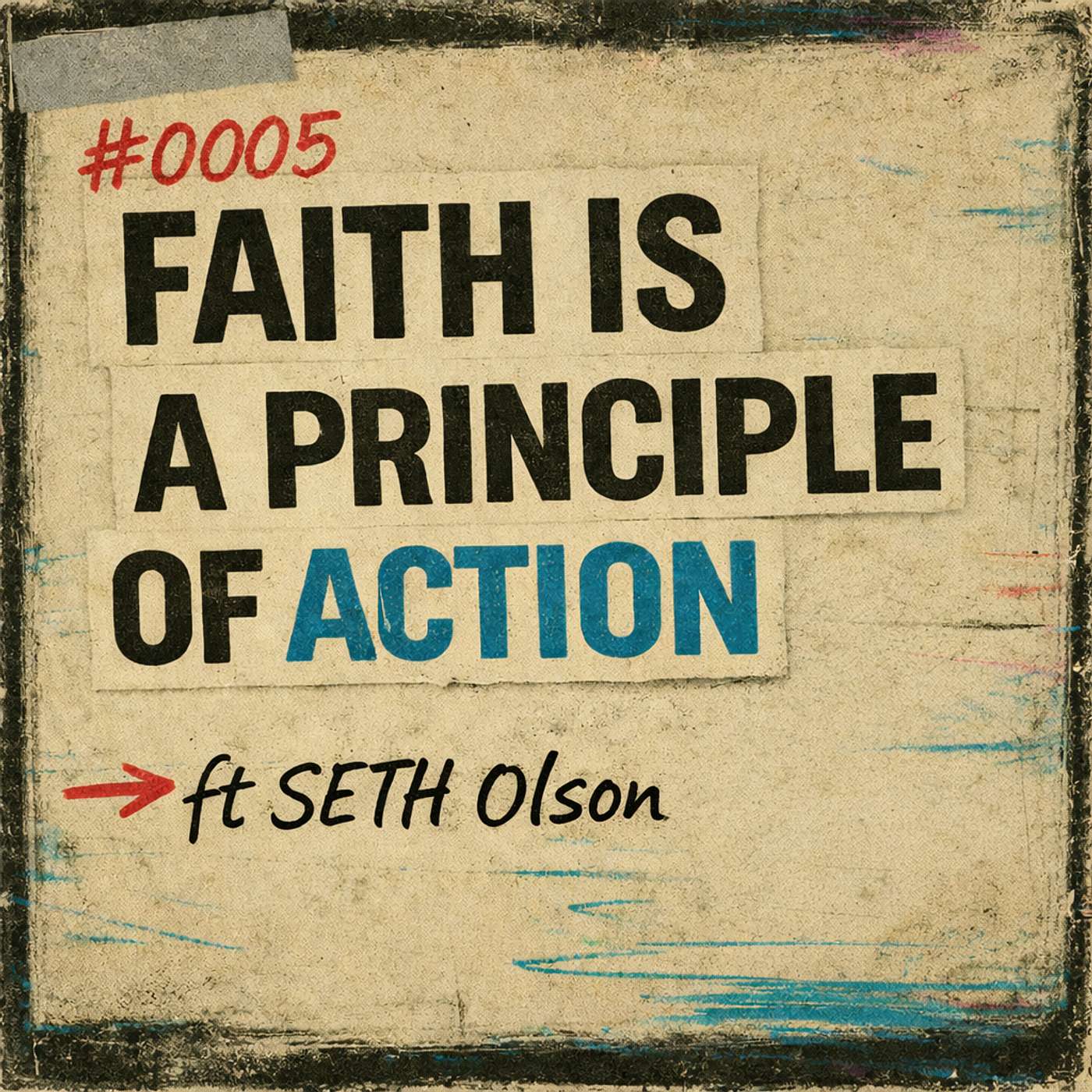 Faith is a Principle of Action