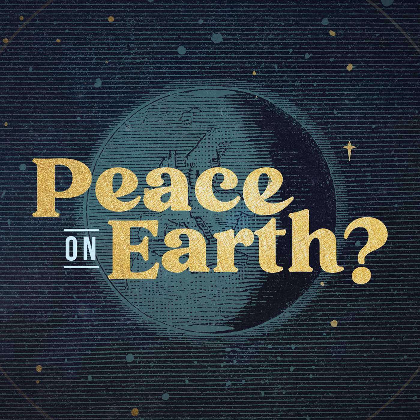 Peace On Earth?: Week One