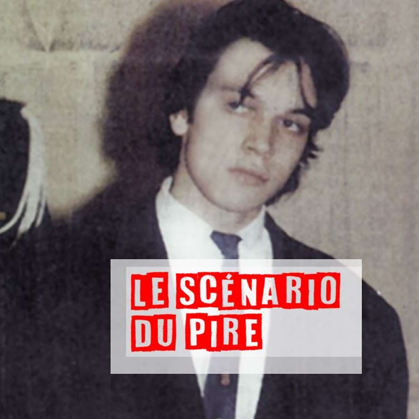 Le scénario du pire