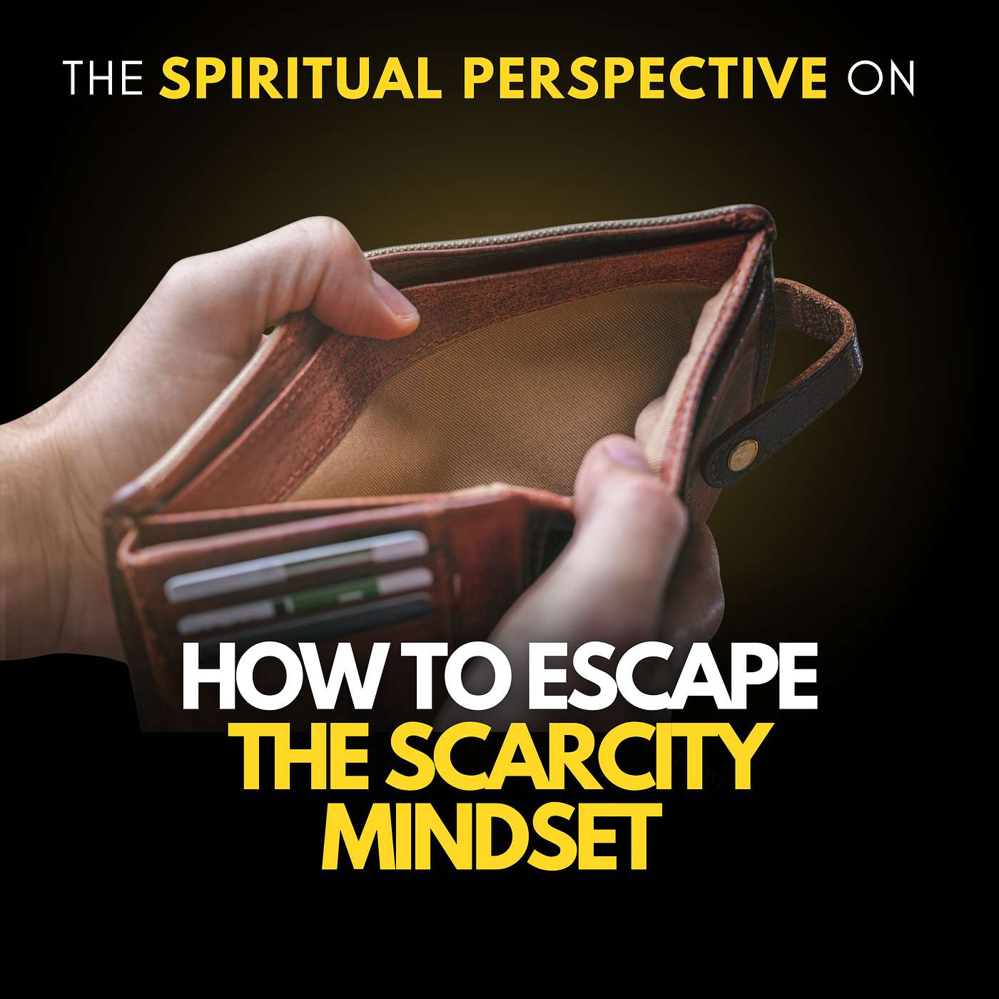 How to Escape the Scarcity Mindset (explained in 10 minutes) episode artwork