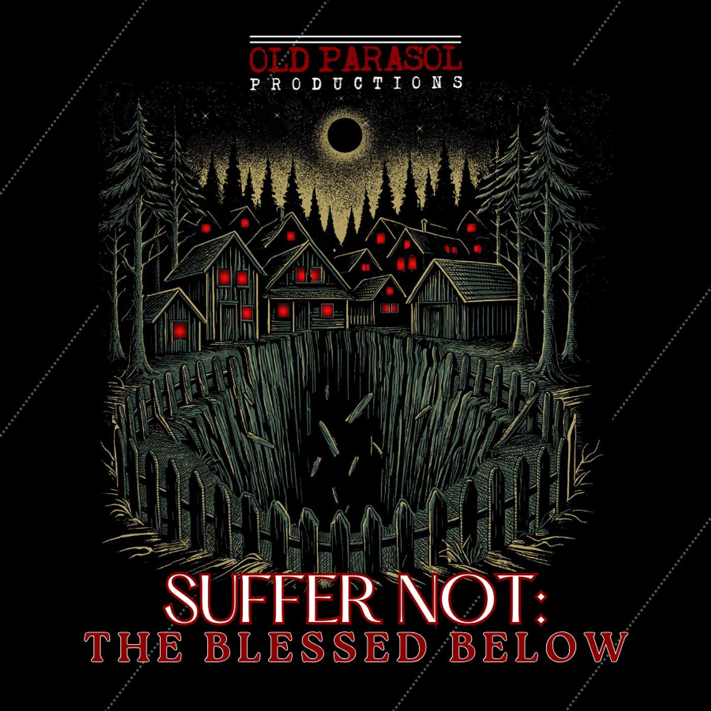 Chapter Three: The Blessed Below - Episode 37 Chapter Three: The Blessed Below - Episode 37