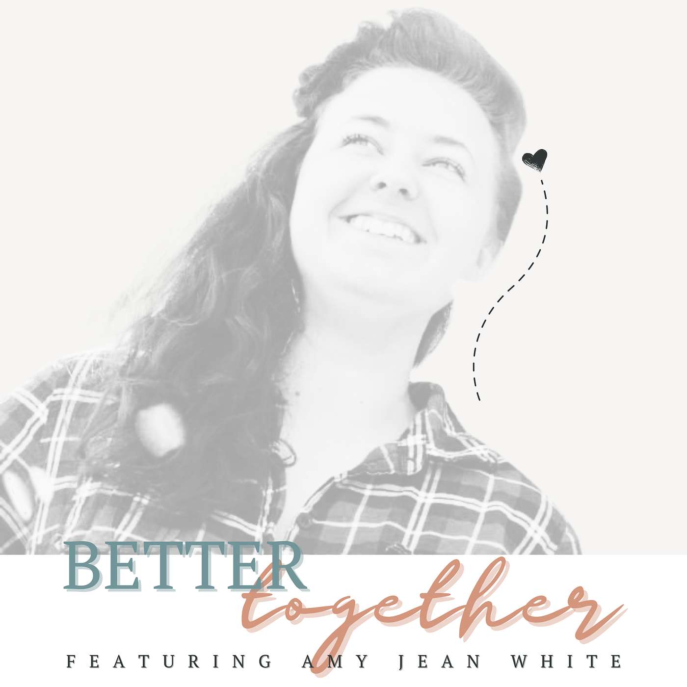 Better Together podcast artwork