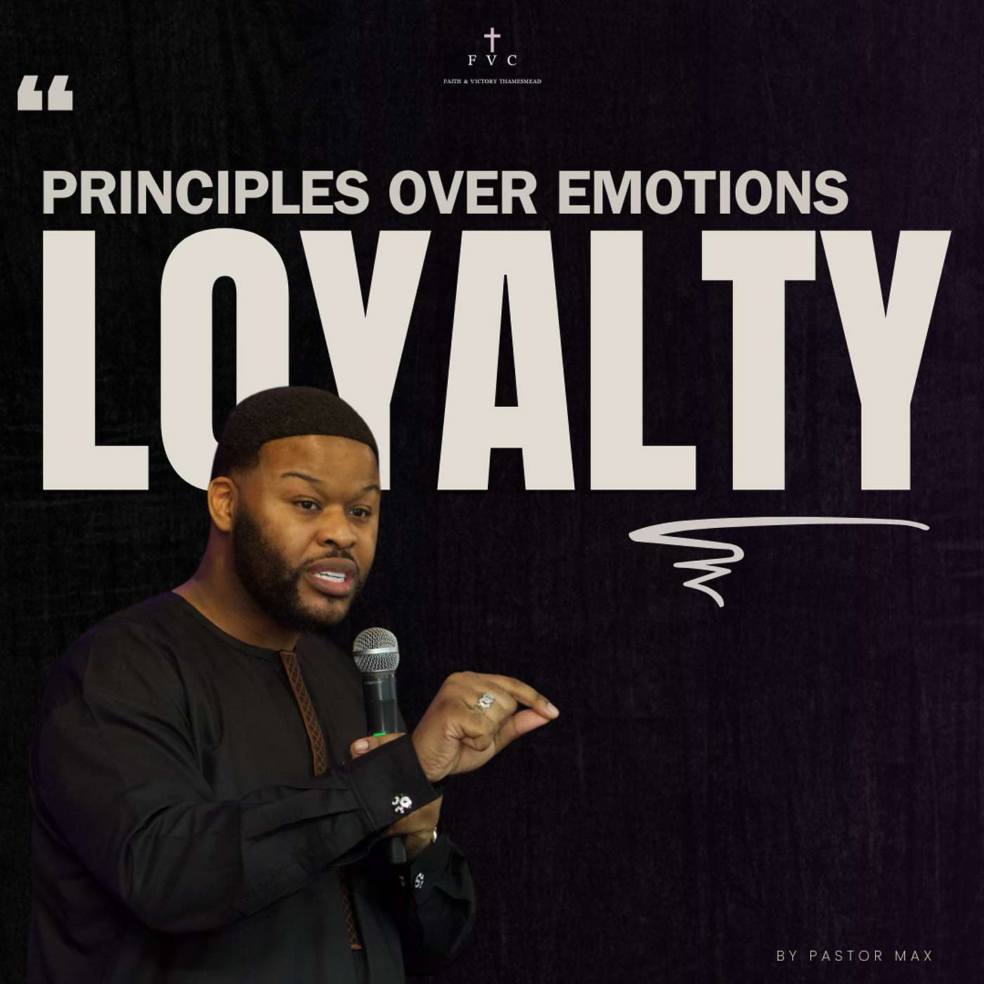 Principles Over Emotions - Loyalty