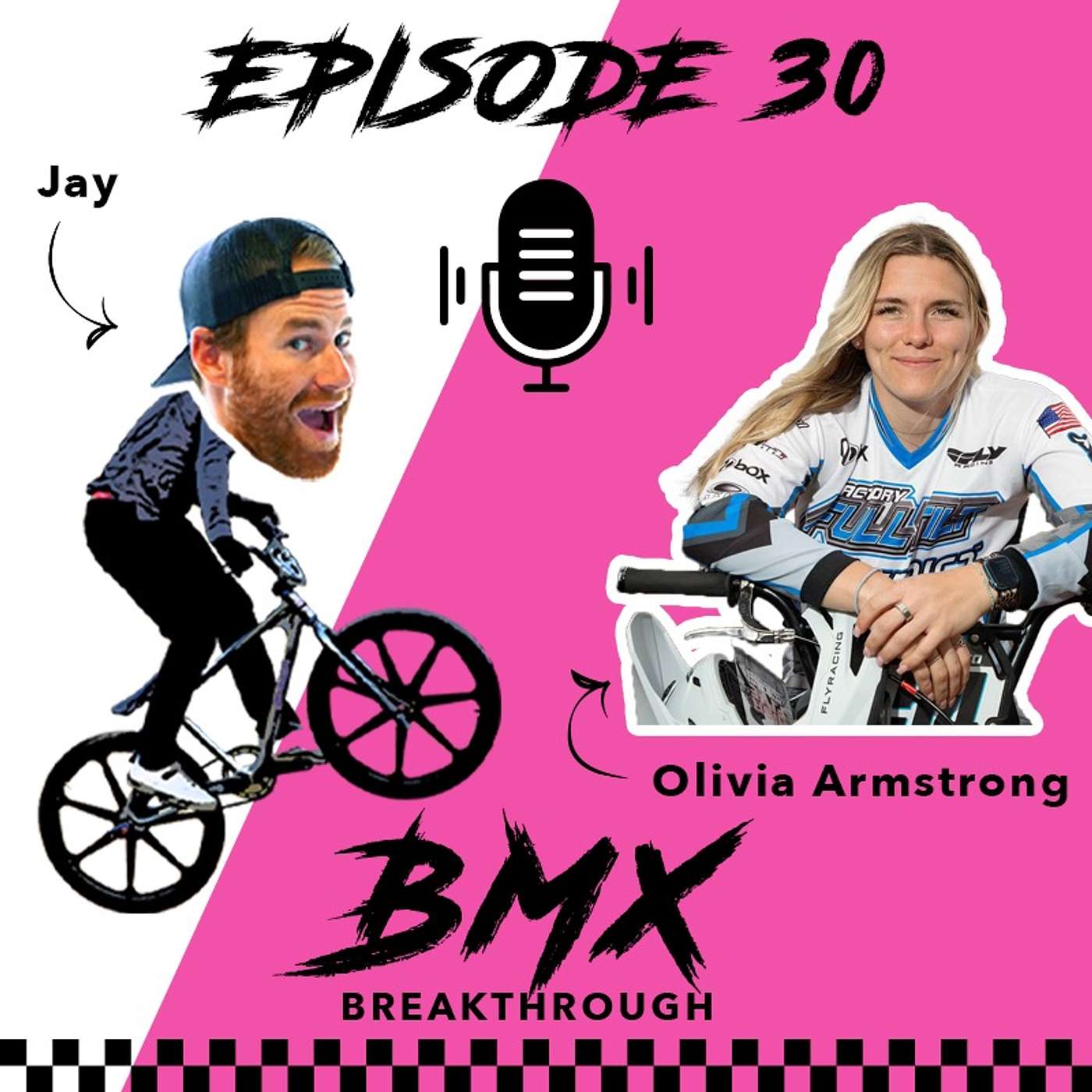 BMX Breakthrough - EP. 30 w/ Olivia Armstrong