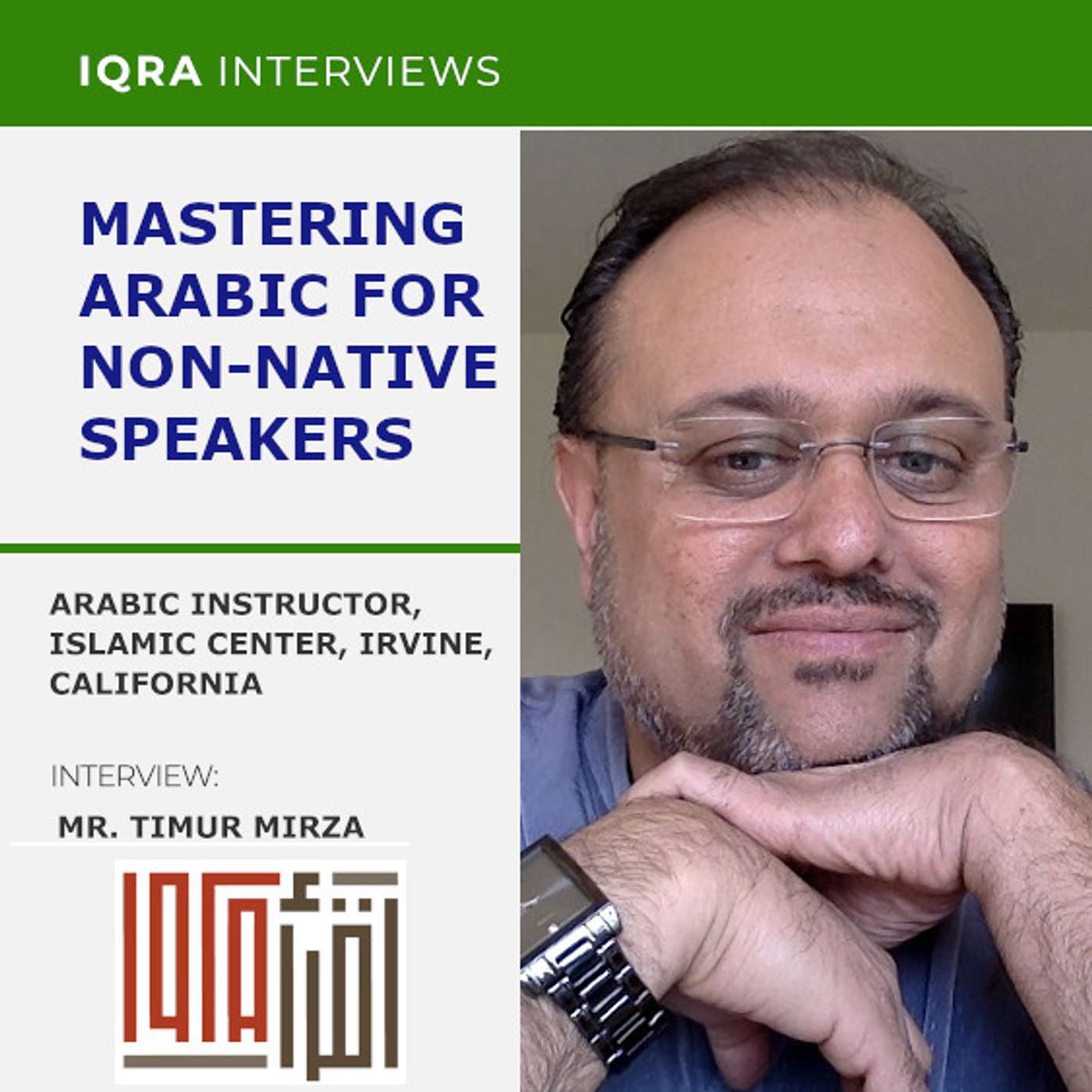 Mastering Arabic for Non-Native Speakers | Interview with Mr. Timur Mirza