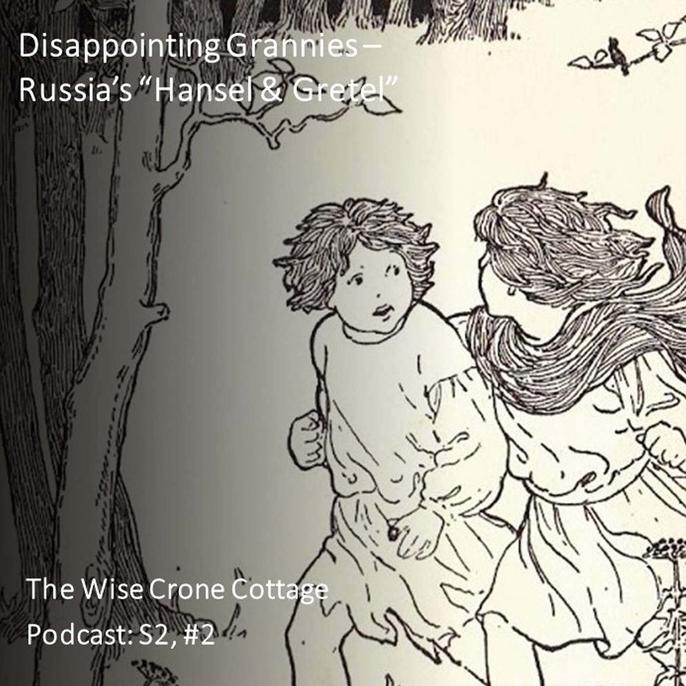 Wise Crone Cottage Podcast