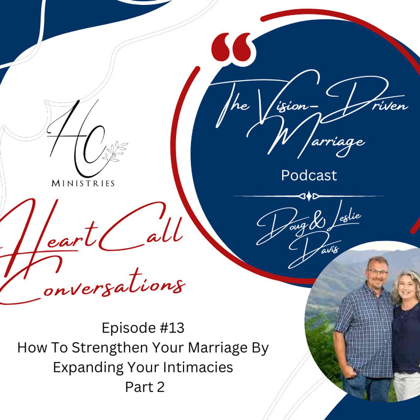 The Vision-Driven Marriage