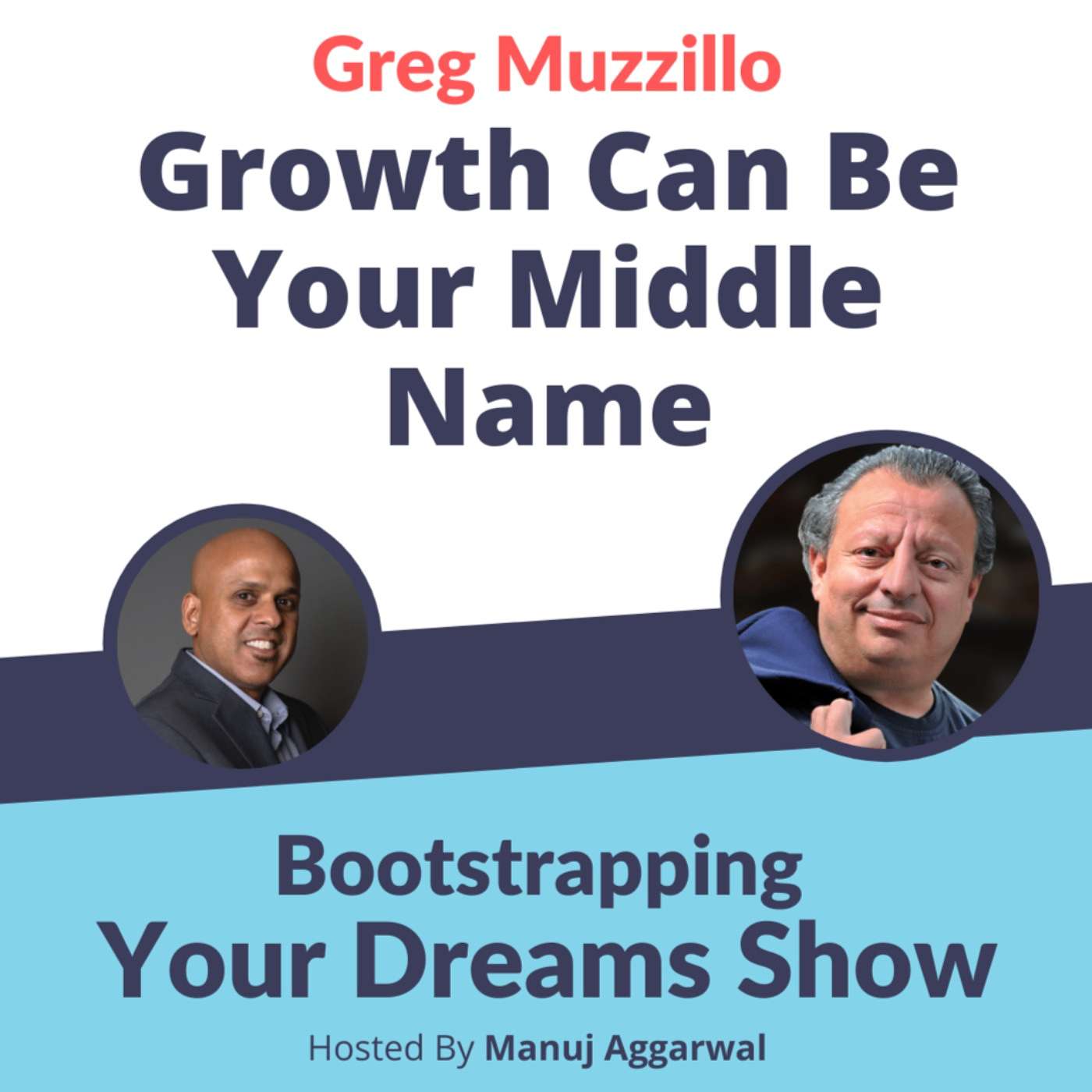 Bootstrapping Your Dreams Show