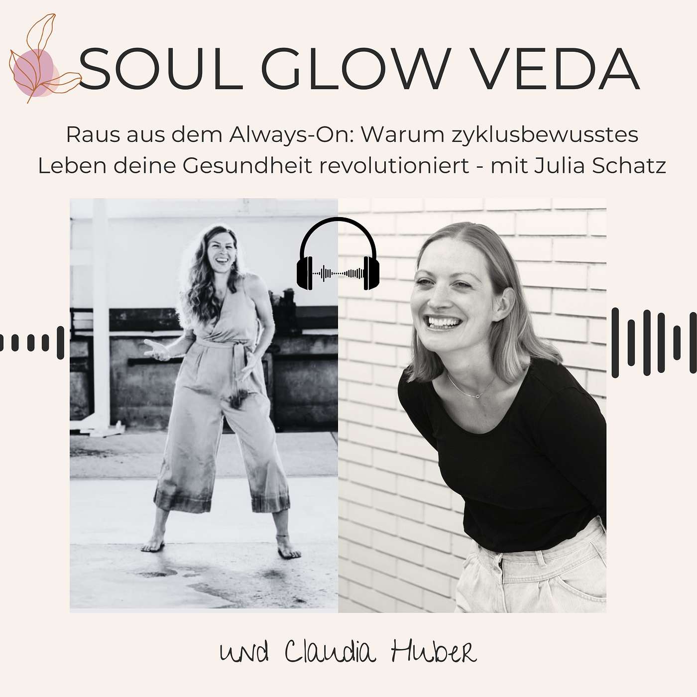 Soul Glow Veda Podcast by Claudia Huber