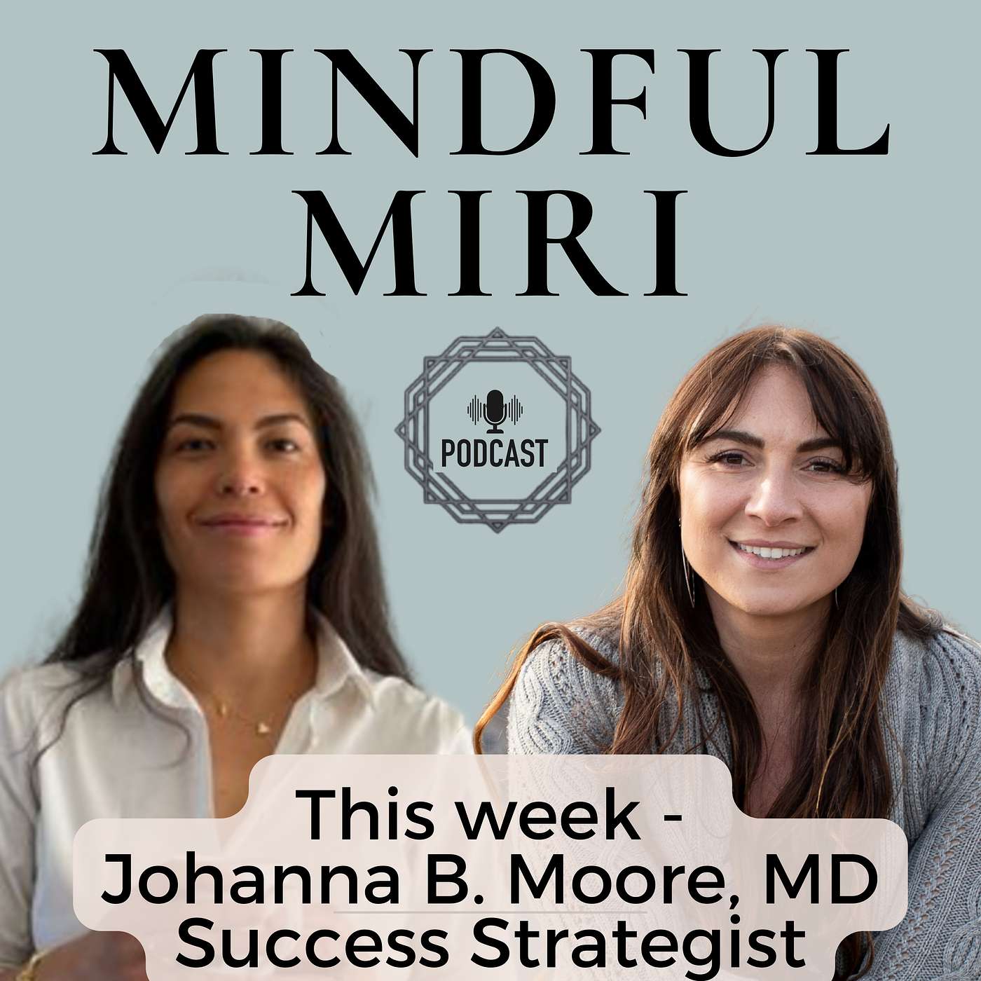 Mindful Miri Podcast